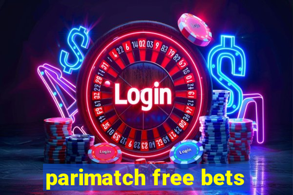 parimatch free bets